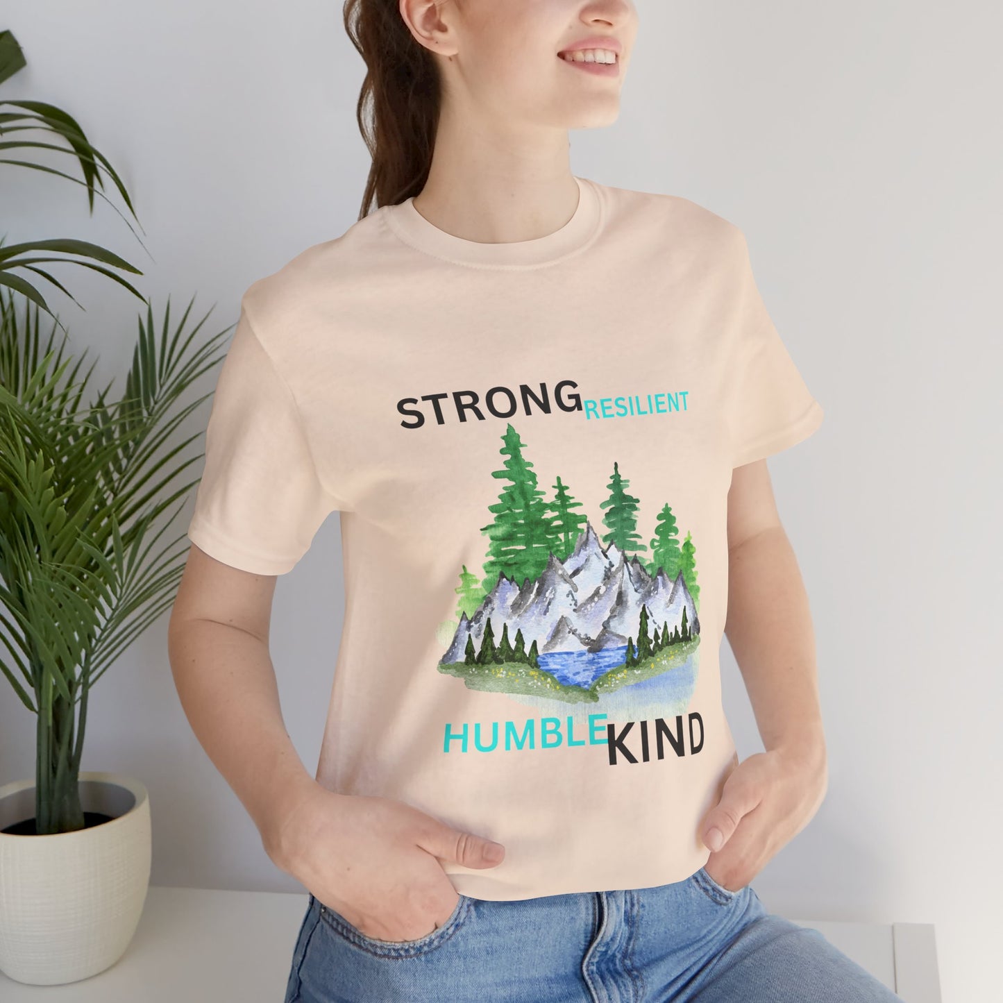 Strong, Resilient, Humble, Kind Affirmation Tee