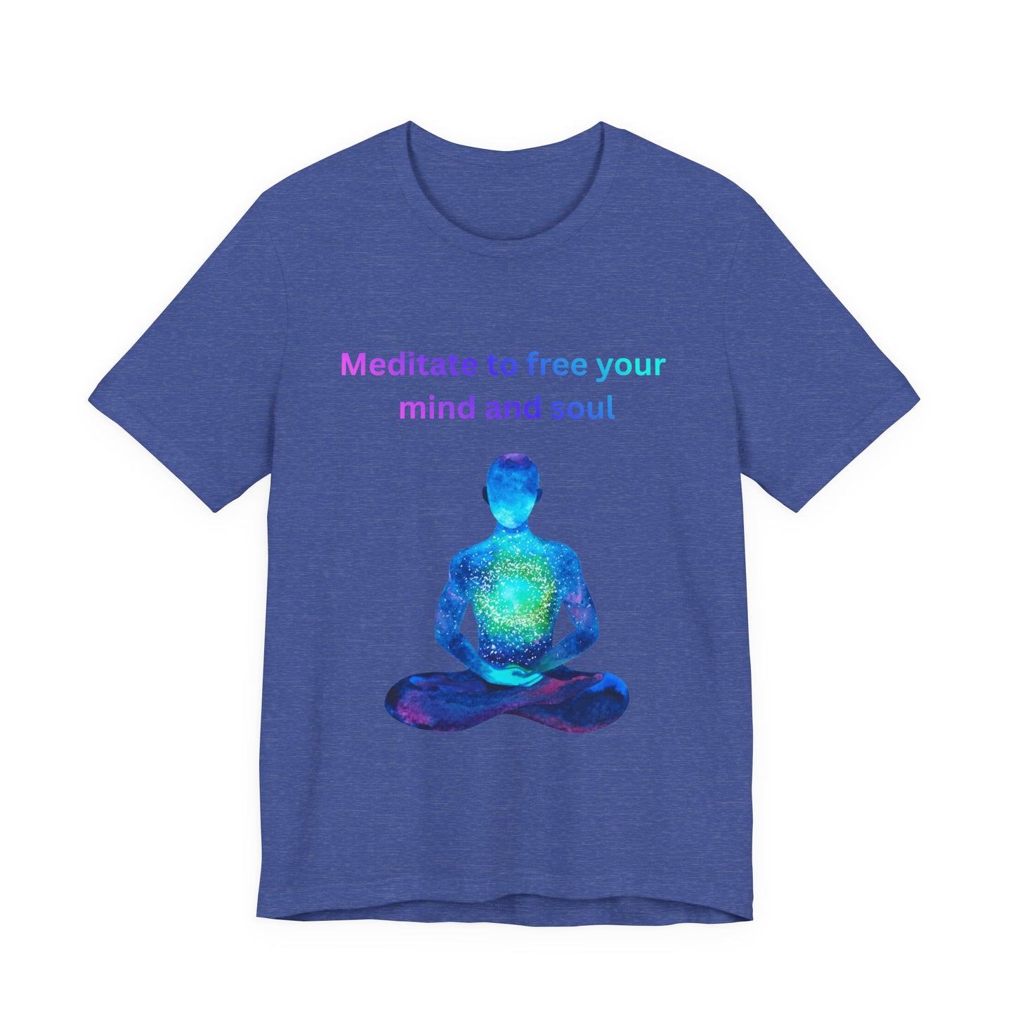 Meditate To Free Your Mind And Soul Spiritual Tee