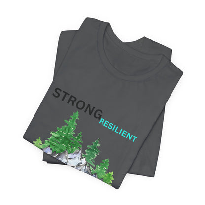 Strong, Resilient, Humble, Kind Affirmation Tee