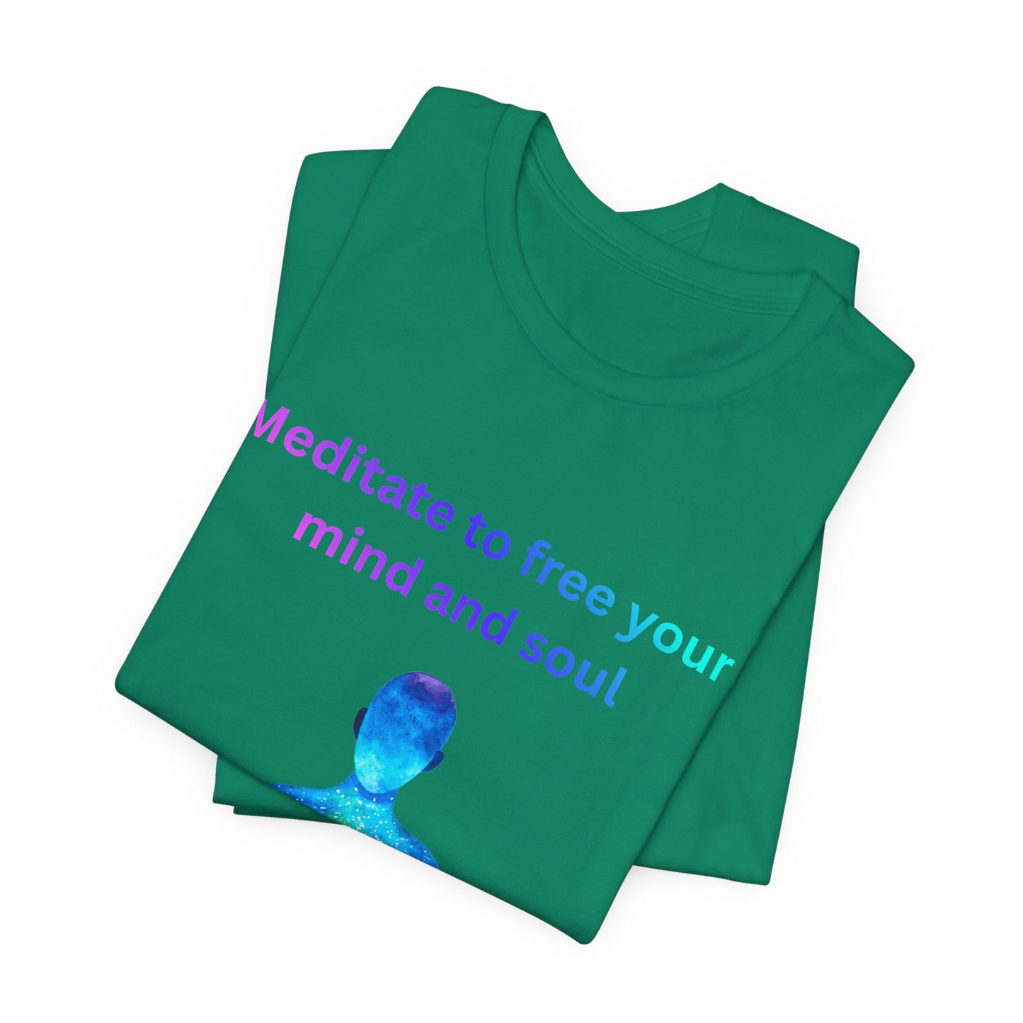 Meditate To Free Your Mind And Soul Spiritual Tee