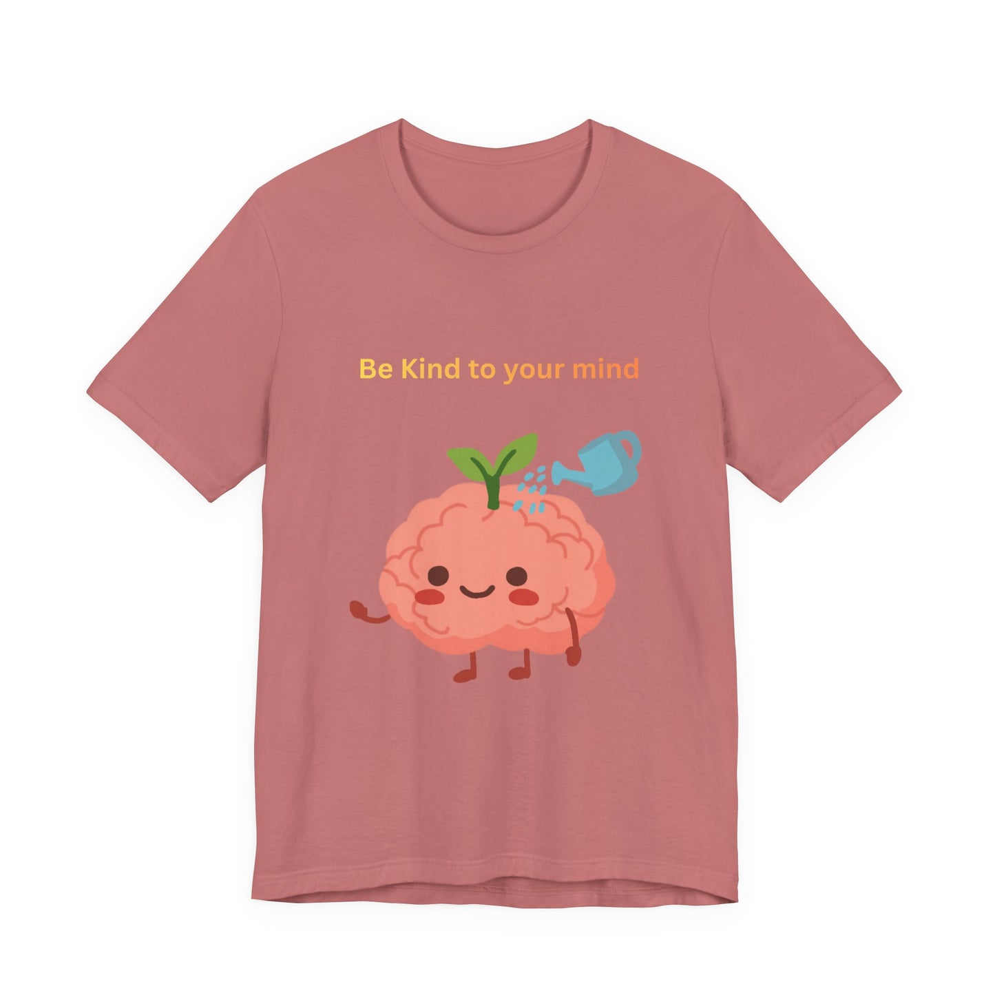 Be Kind To Your Mind Mental Wellness Tee