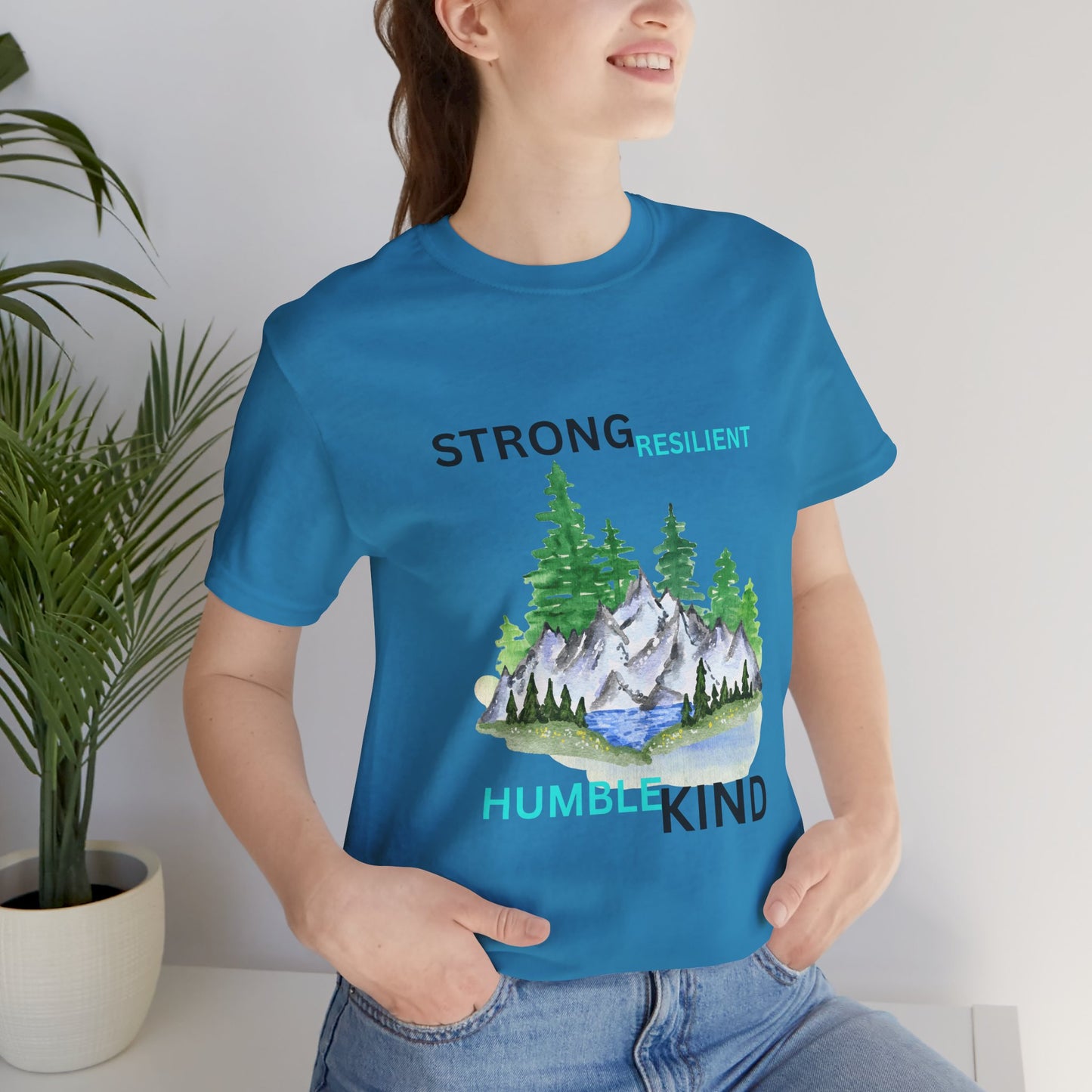 Strong, Resilient, Humble, Kind Affirmation Tee