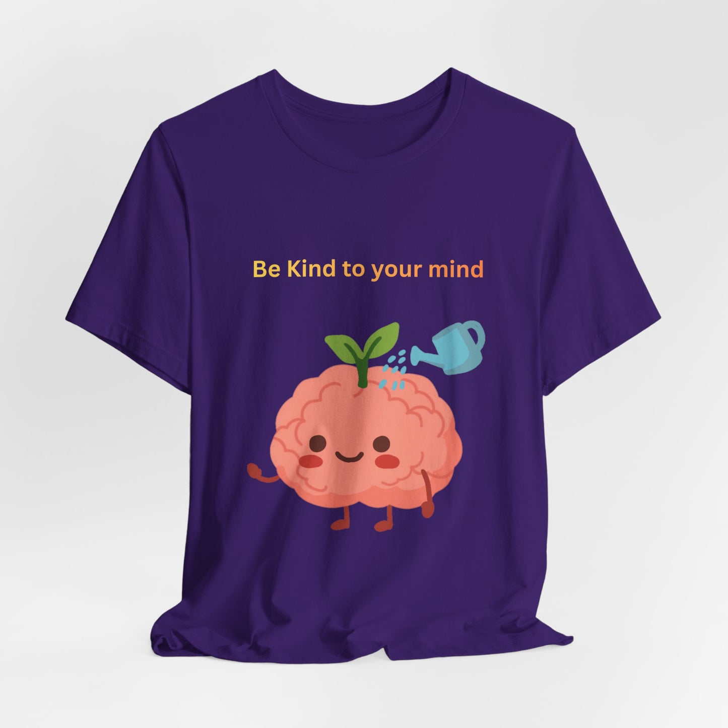 Be Kind To Your Mind Mental Wellness Tee