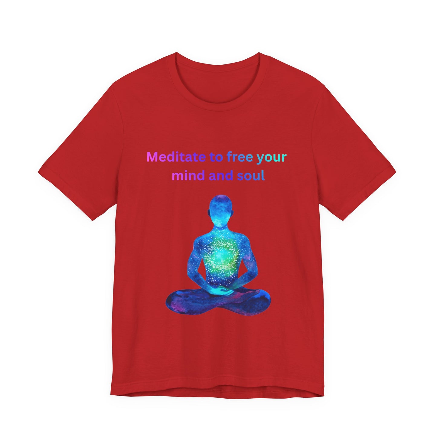 Meditate To Free Your Mind And Soul Spiritual Tee