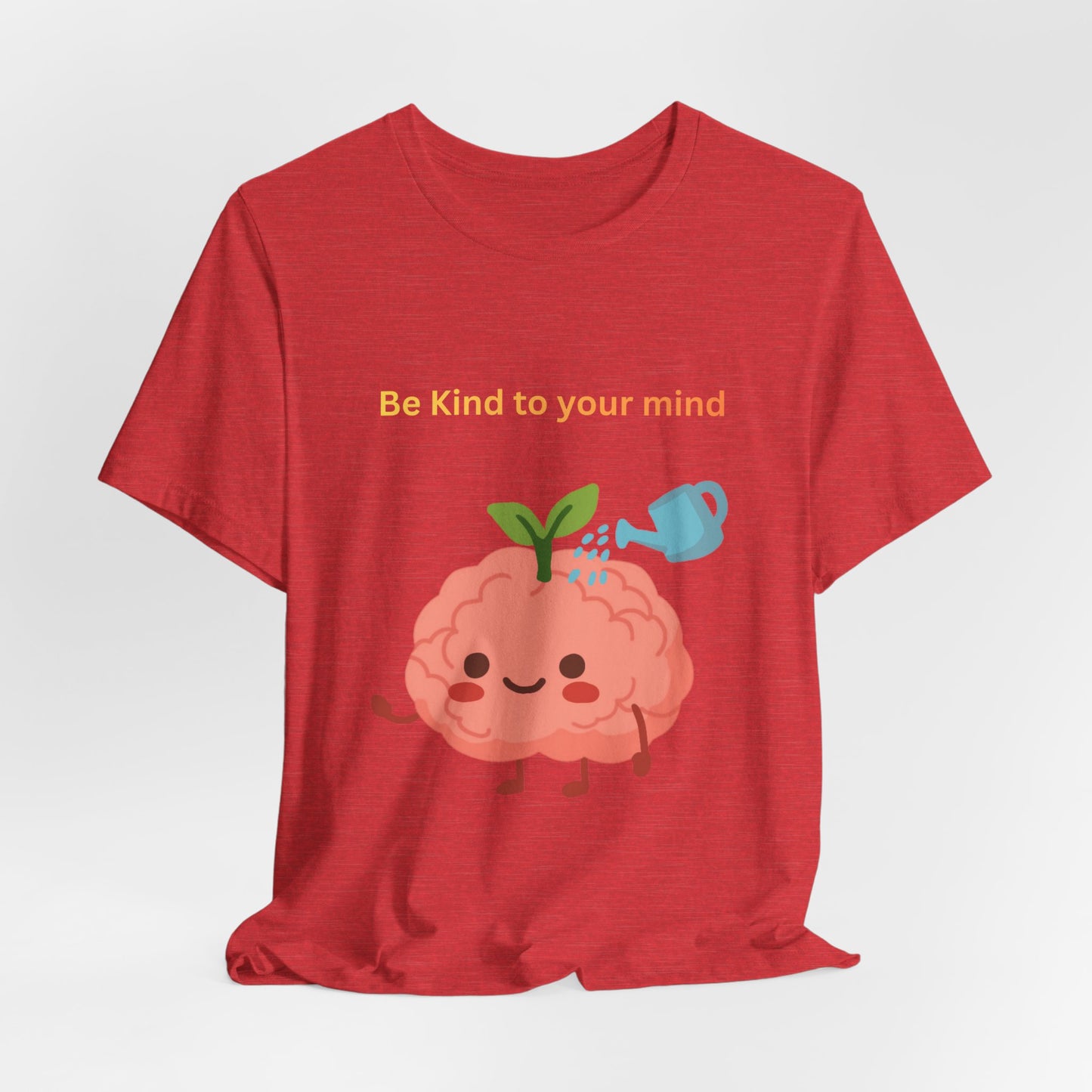 Be Kind To Your Mind Mental Wellness Tee