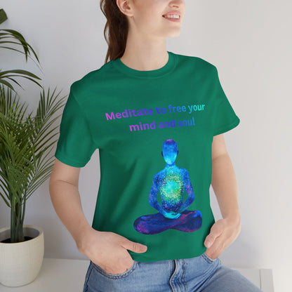 Meditate To Free Your Mind And Soul Spiritual Tee