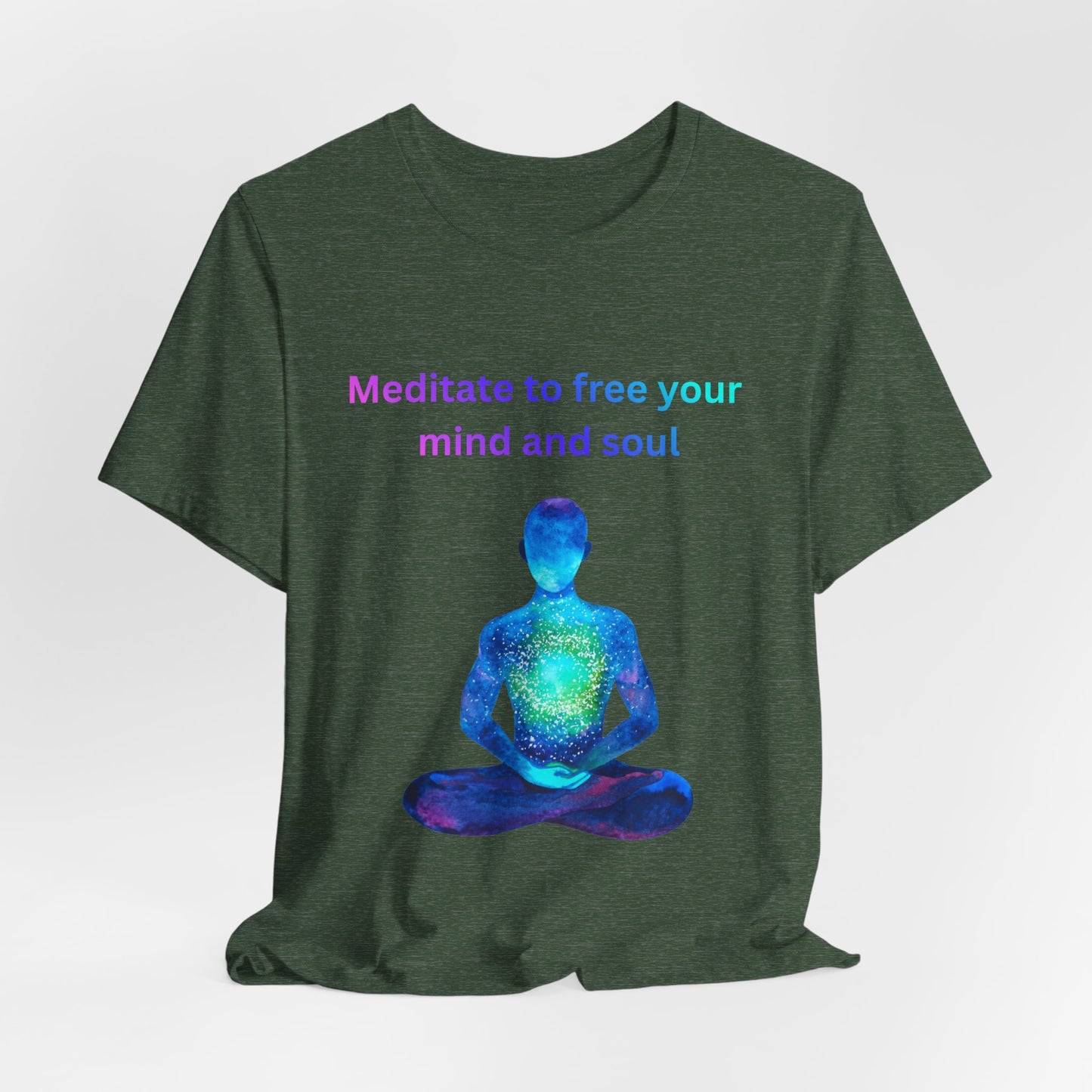 Meditate To Free Your Mind And Soul Spiritual Tee