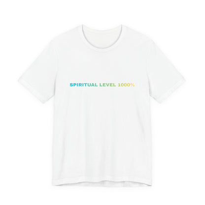 Spiritual Level 1000% Tee