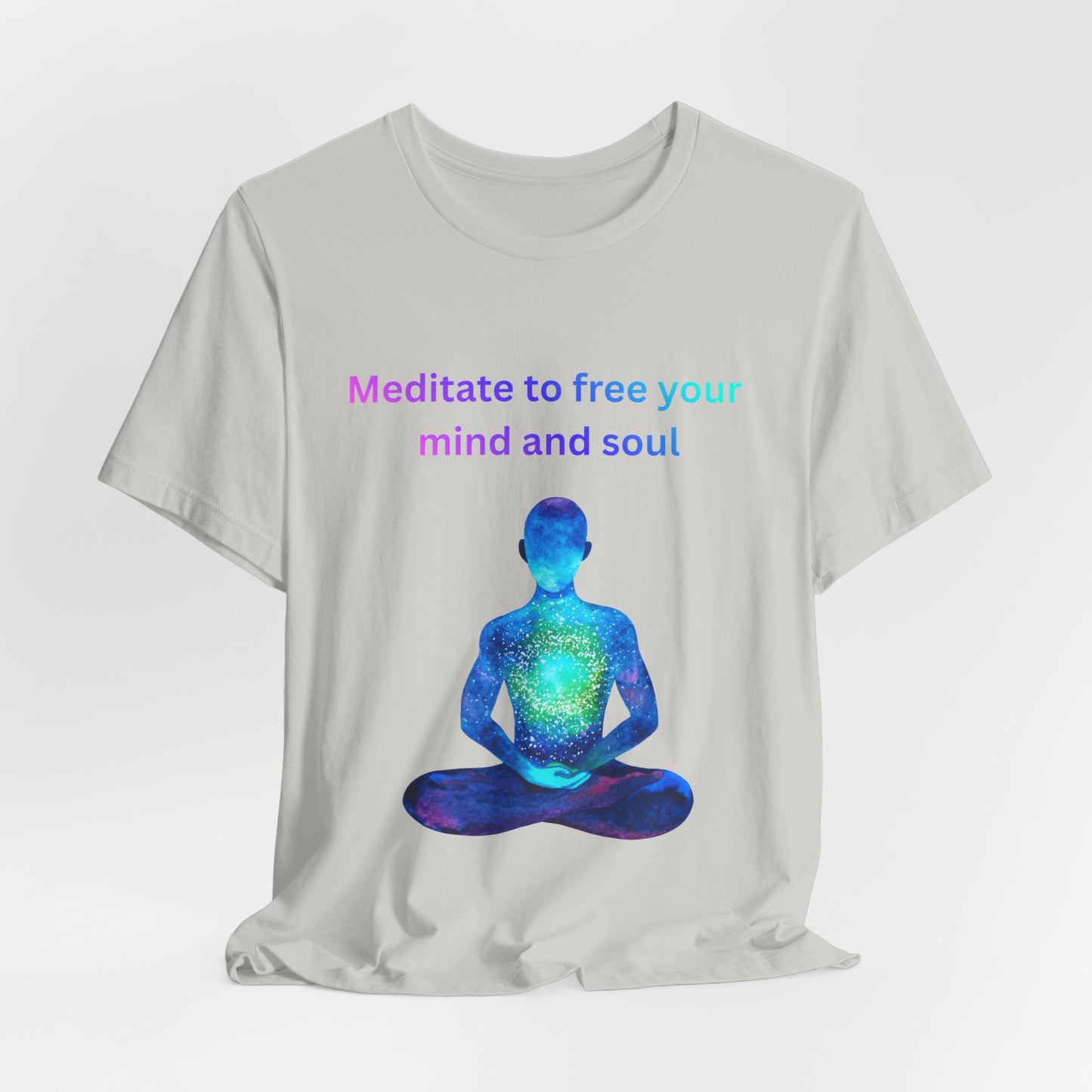 Meditate To Free Your Mind And Soul Spiritual Tee