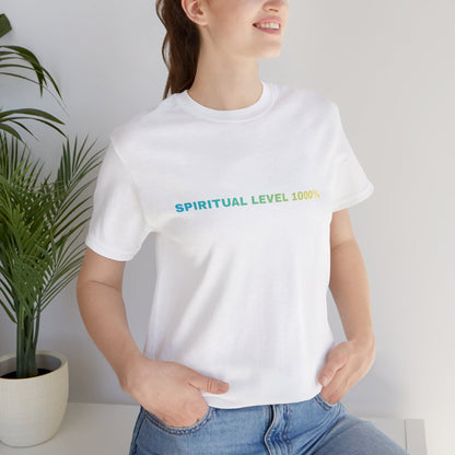 Spiritual Level 1000% Tee