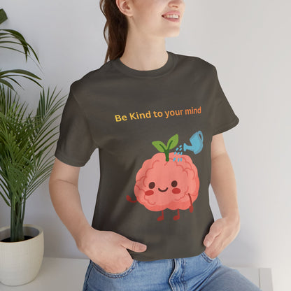 Be Kind To Your Mind Mental Wellness Tee