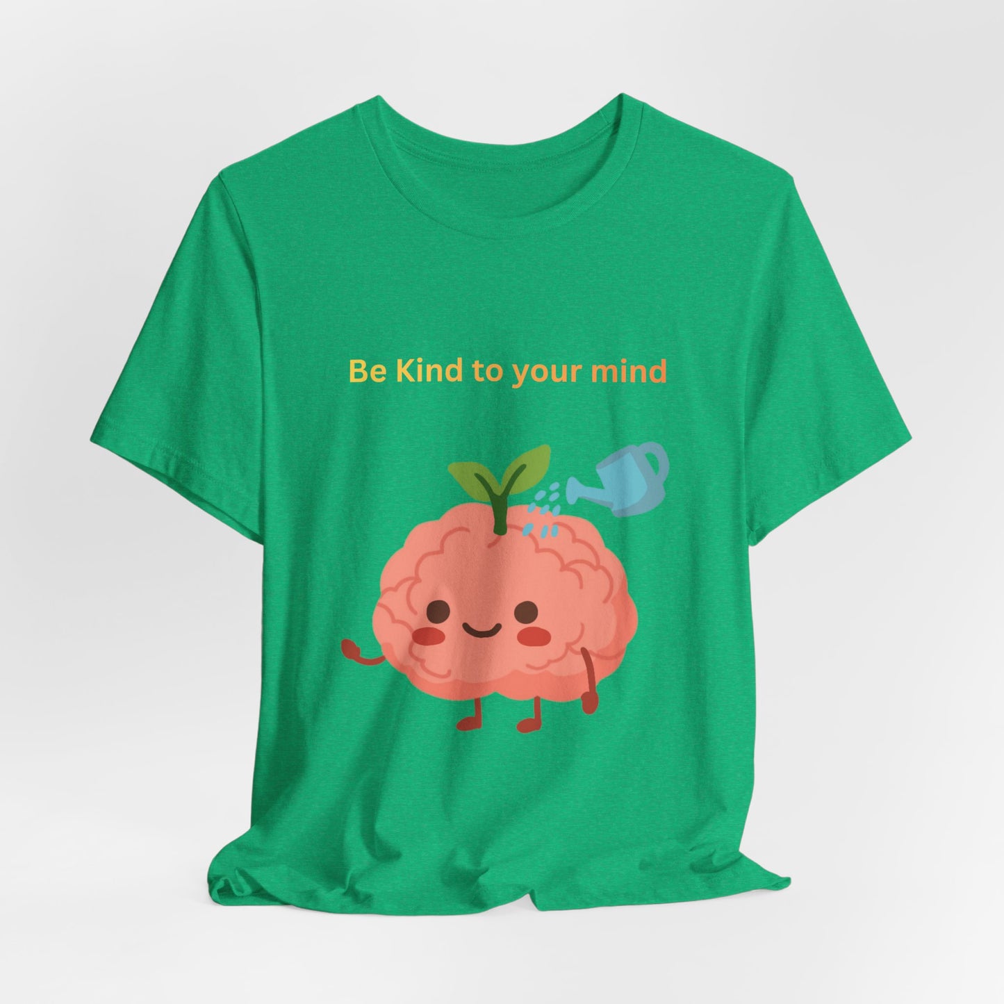 Be Kind To Your Mind Mental Wellness Tee