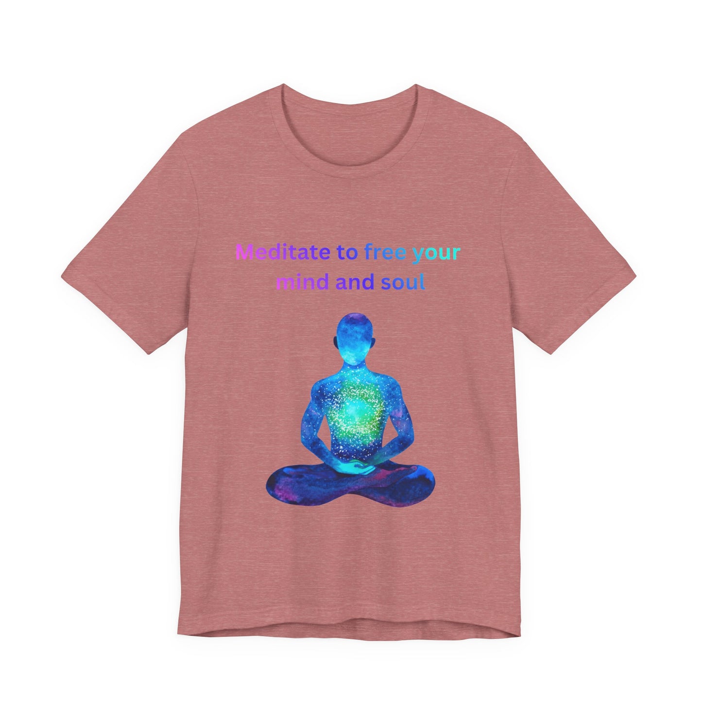 Meditate To Free Your Mind And Soul Spiritual Tee