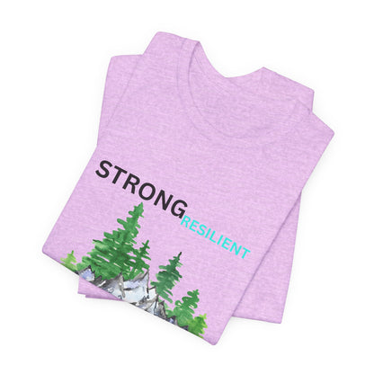 Strong, Resilient, Humble, Kind Affirmation Tee