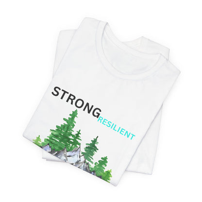 Strong, Resilient, Humble, Kind Affirmation Tee
