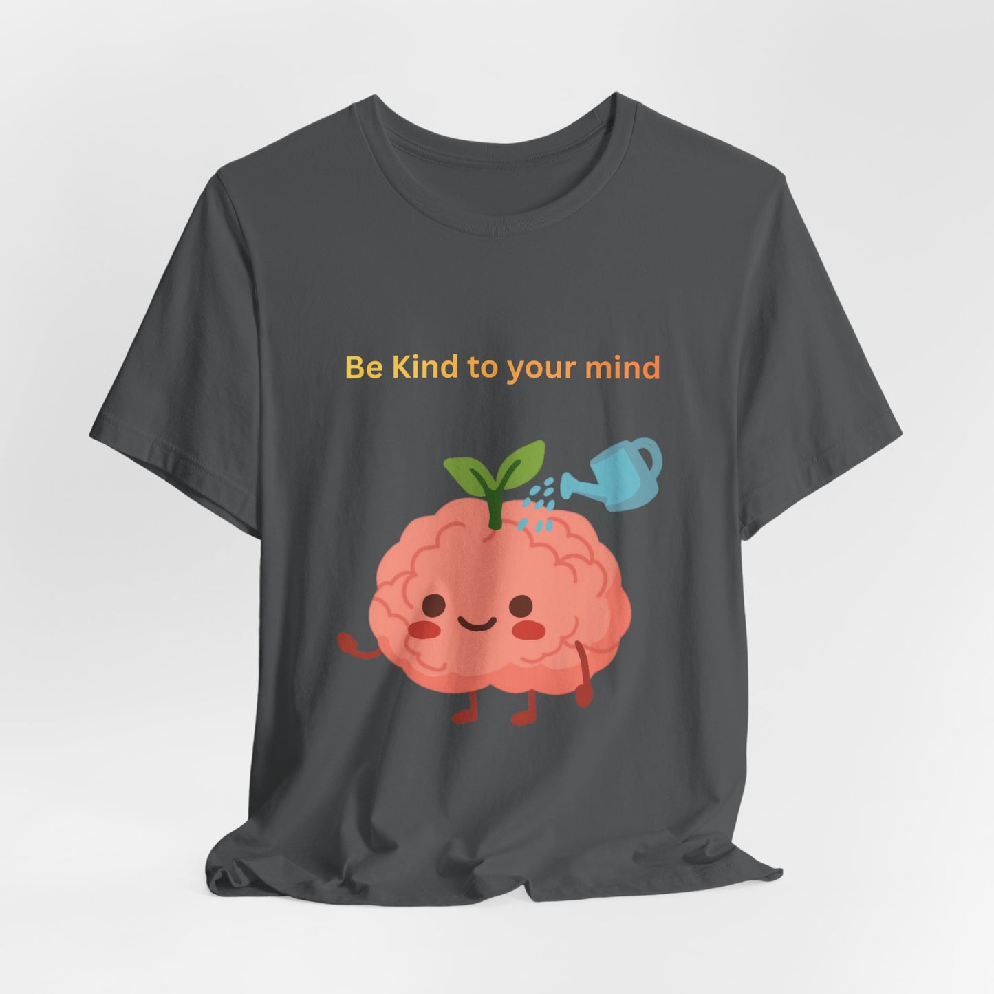 Be Kind To Your Mind Mental Wellness Tee