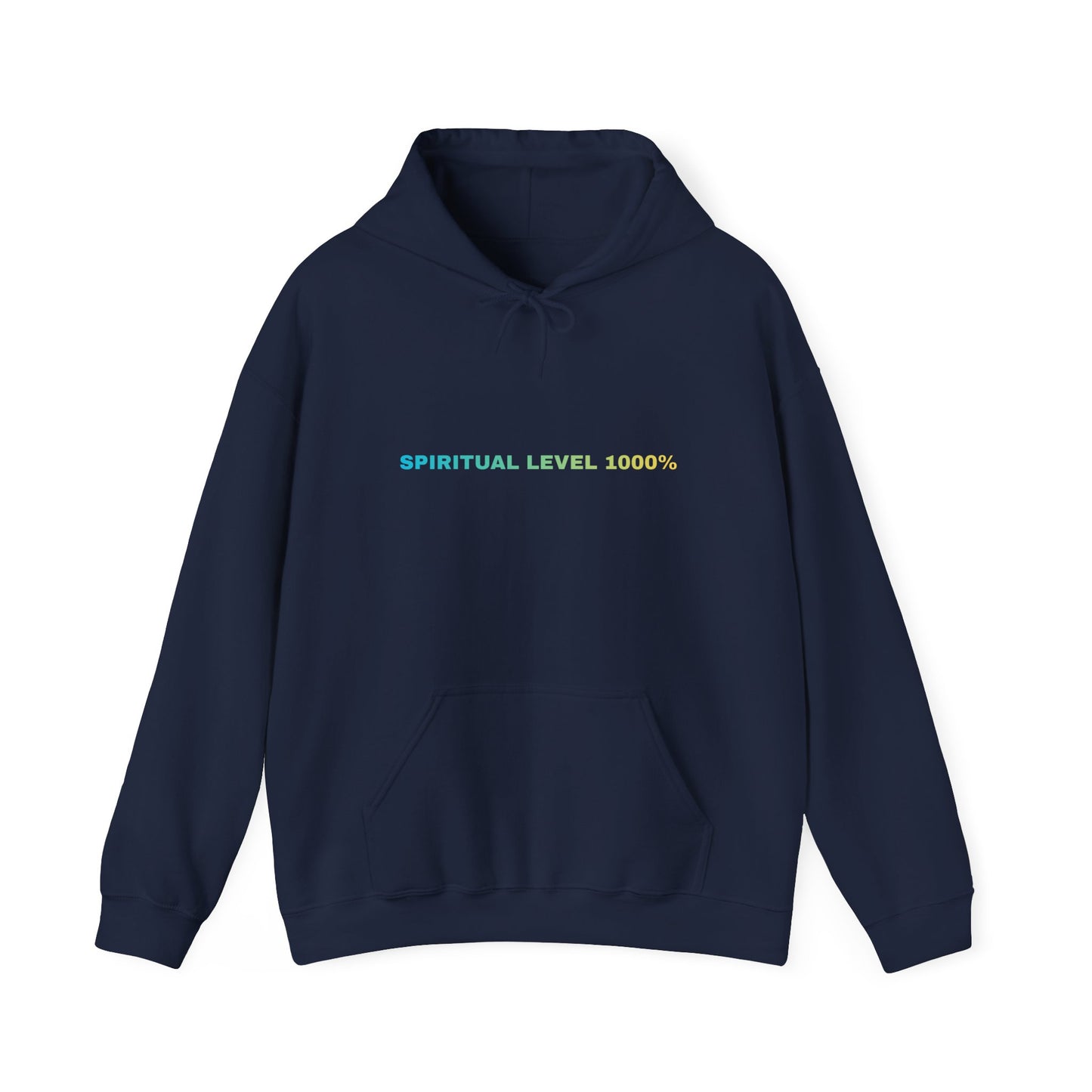 Spiritual Level 1000% psychedelic Hooded Sweatshirt