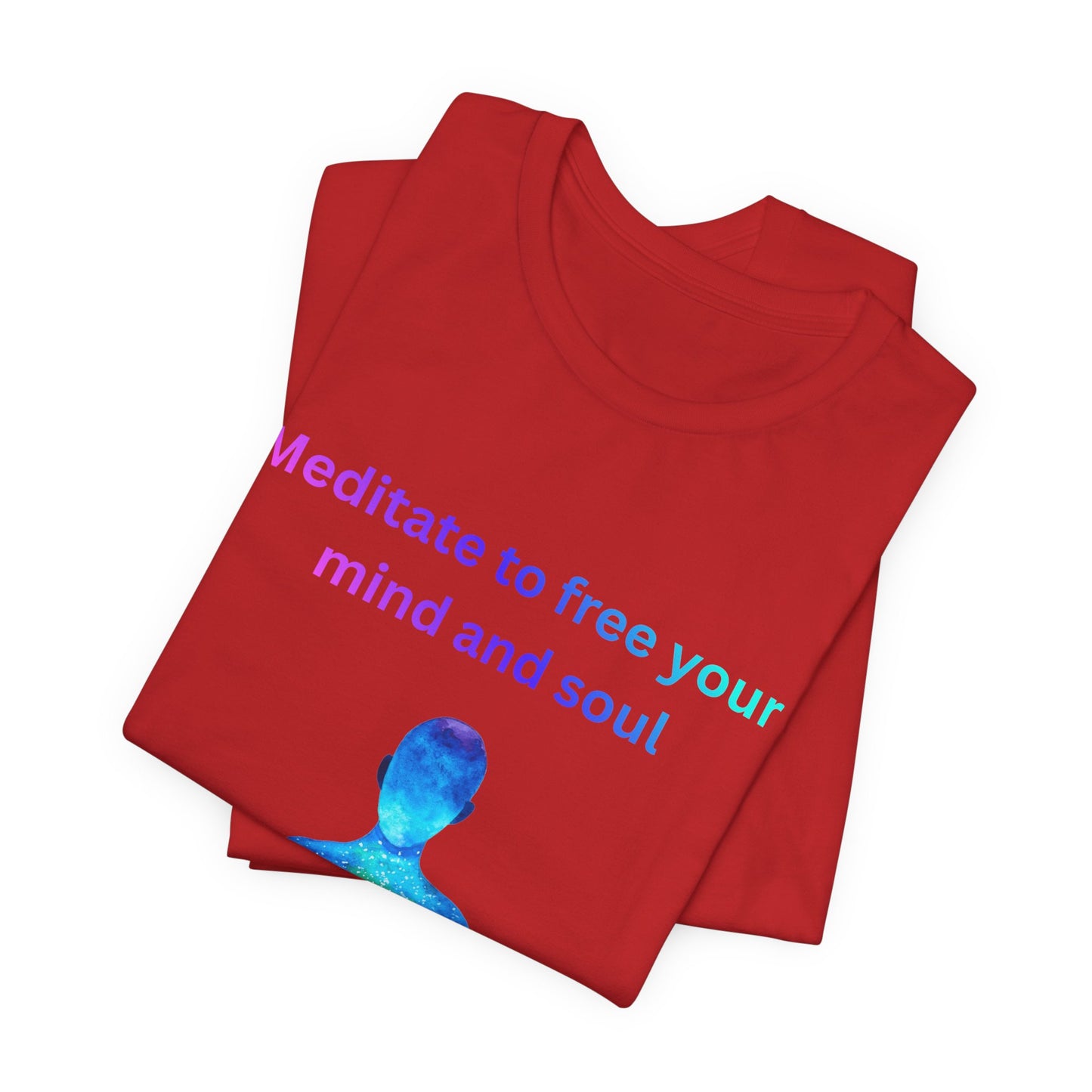 Meditate To Free Your Mind And Soul Spiritual Tee
