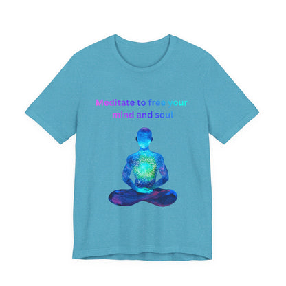 Meditate To Free Your Mind And Soul Spiritual Tee