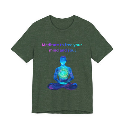 Meditate To Free Your Mind And Soul Spiritual Tee