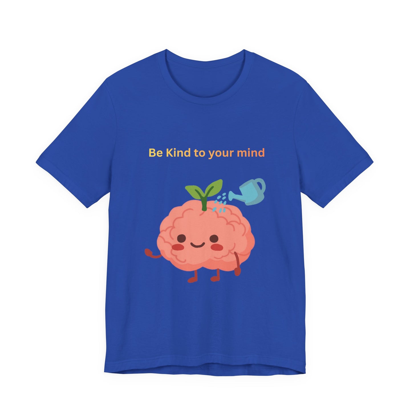 Be Kind To Your Mind Mental Wellness Tee