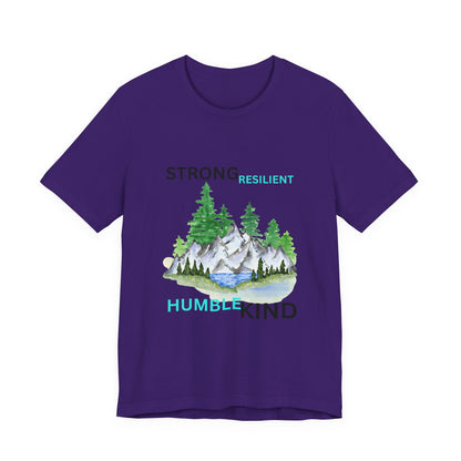Strong, Resilient, Humble, Kind Affirmation Tee
