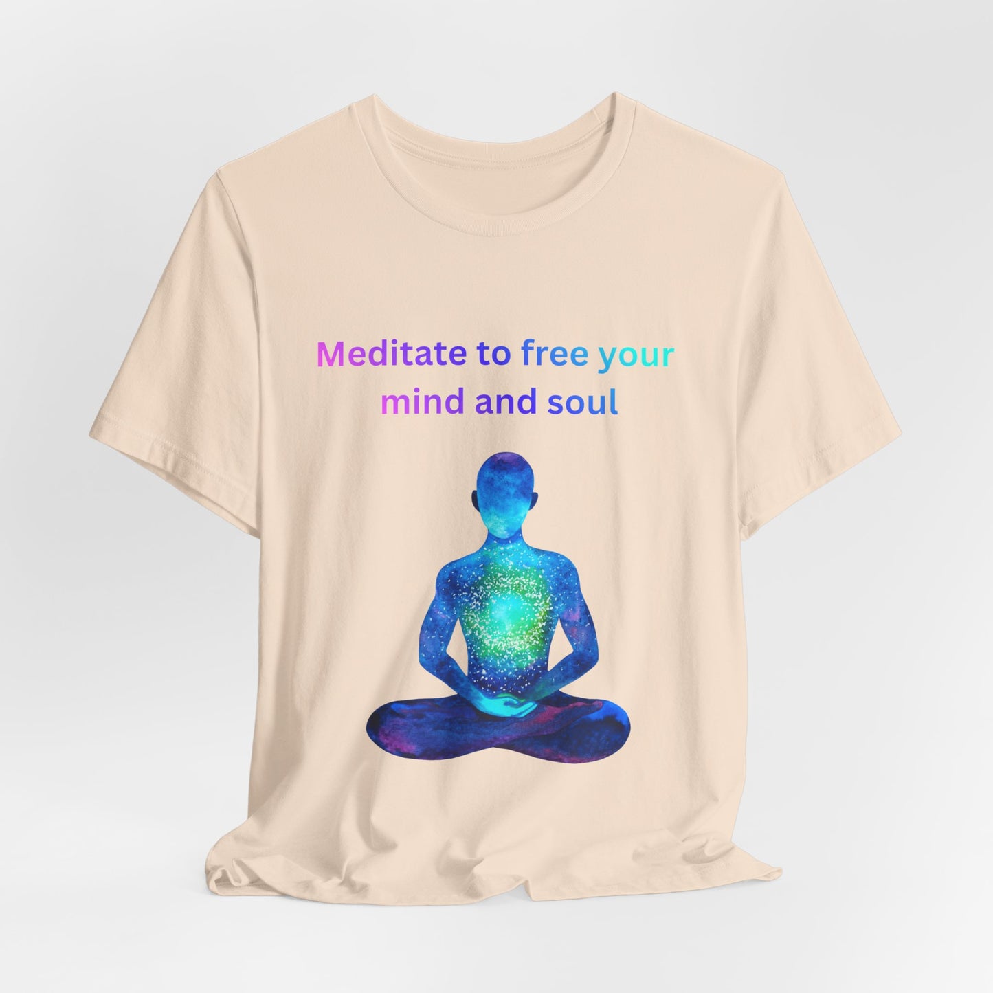 Meditate To Free Your Mind And Soul Spiritual Tee