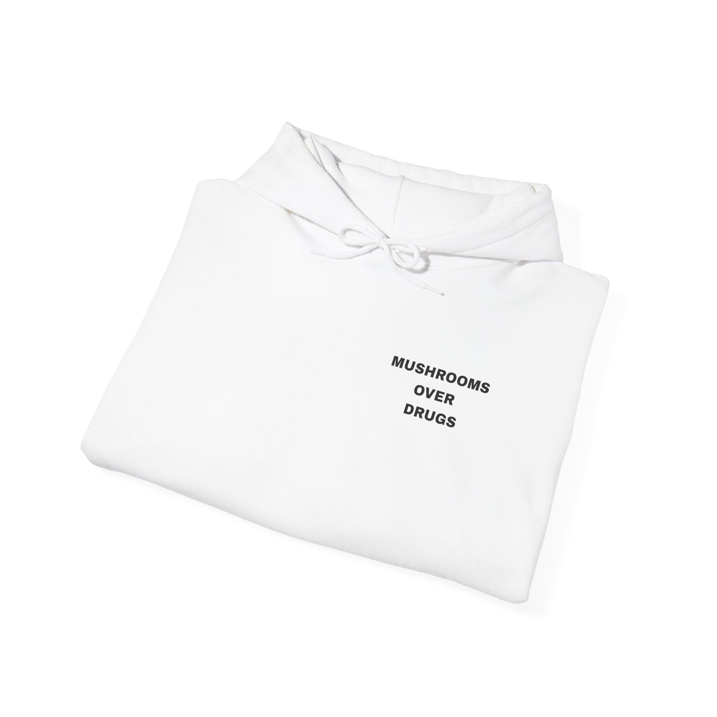 Mushrooms Over Drugs Psychedelic Hooded Sweatshirt