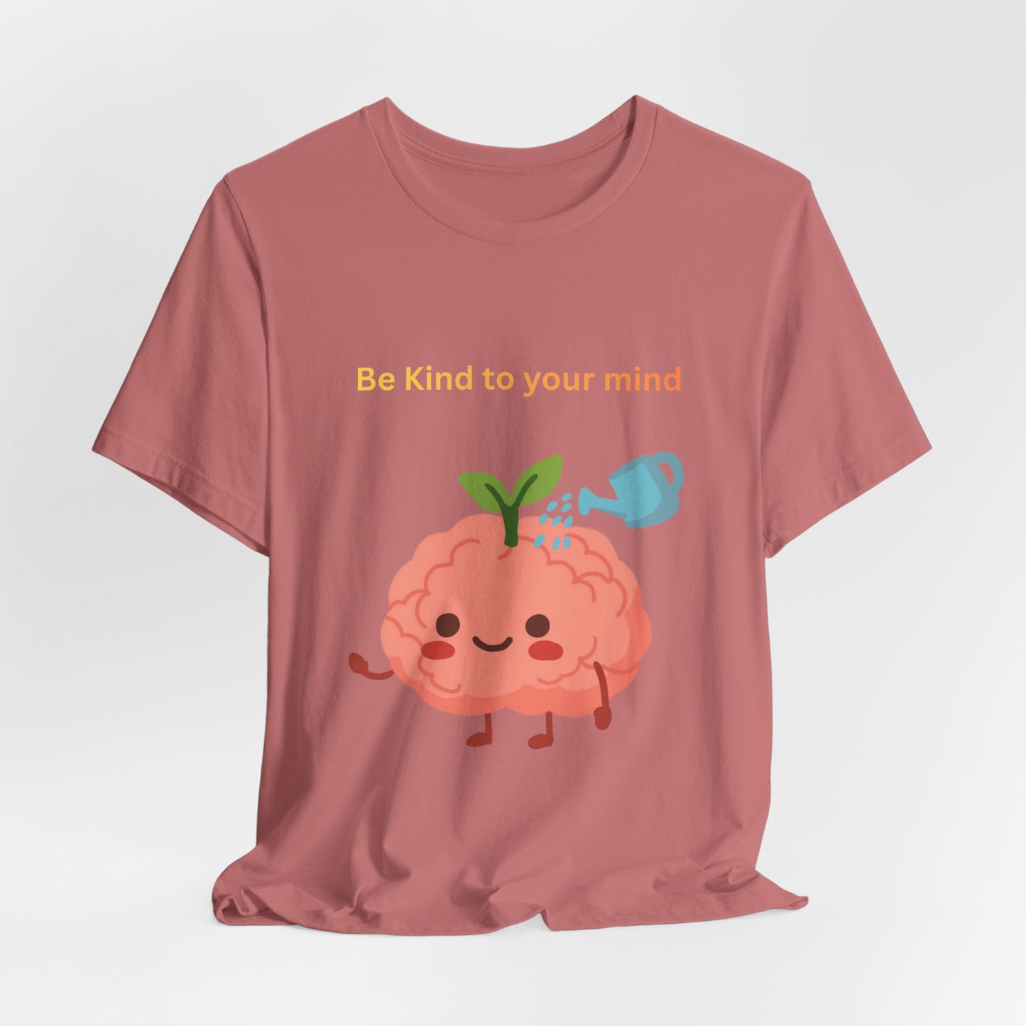 Be Kind To Your Mind Mental Wellness Tee