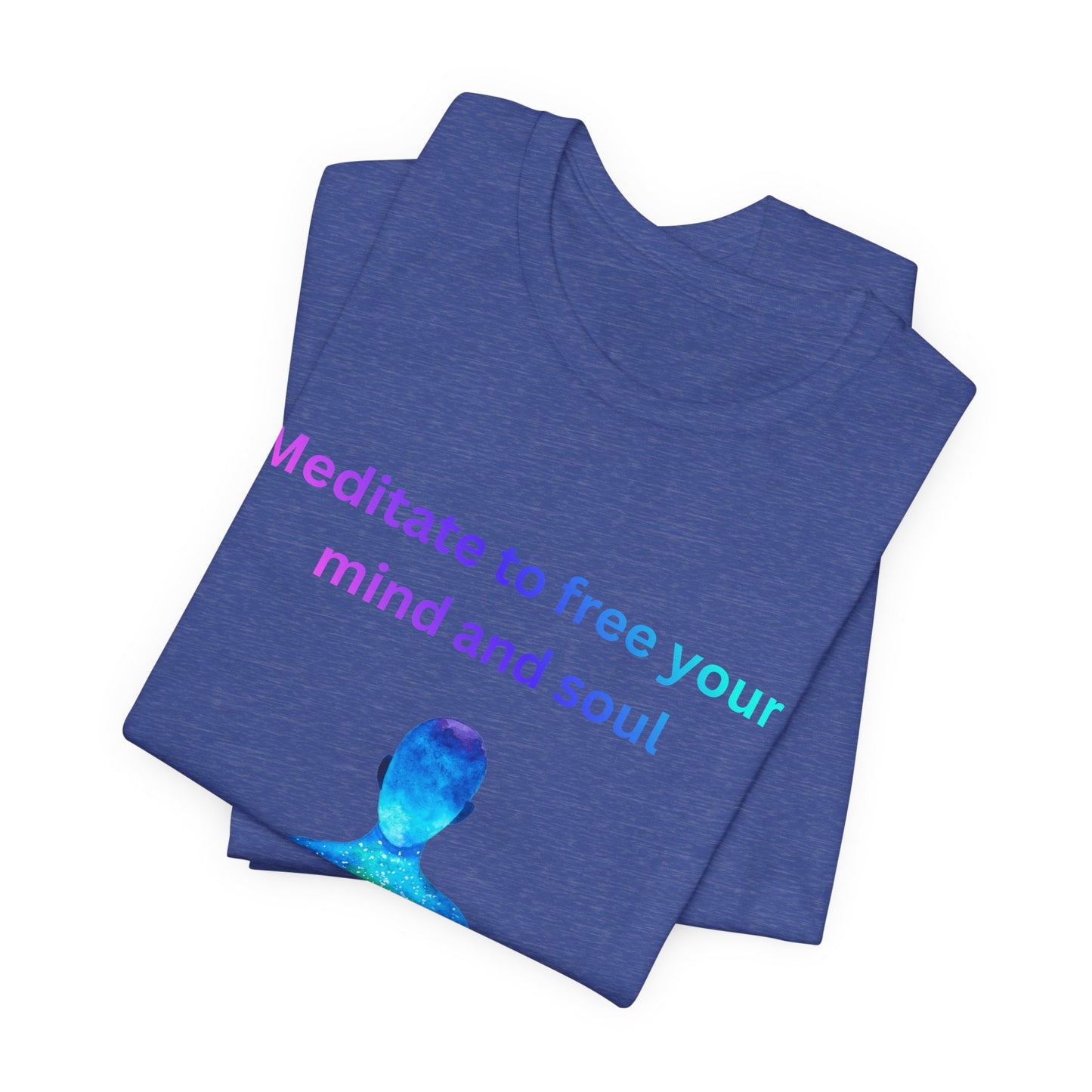 Meditate To Free Your Mind And Soul Spiritual Tee