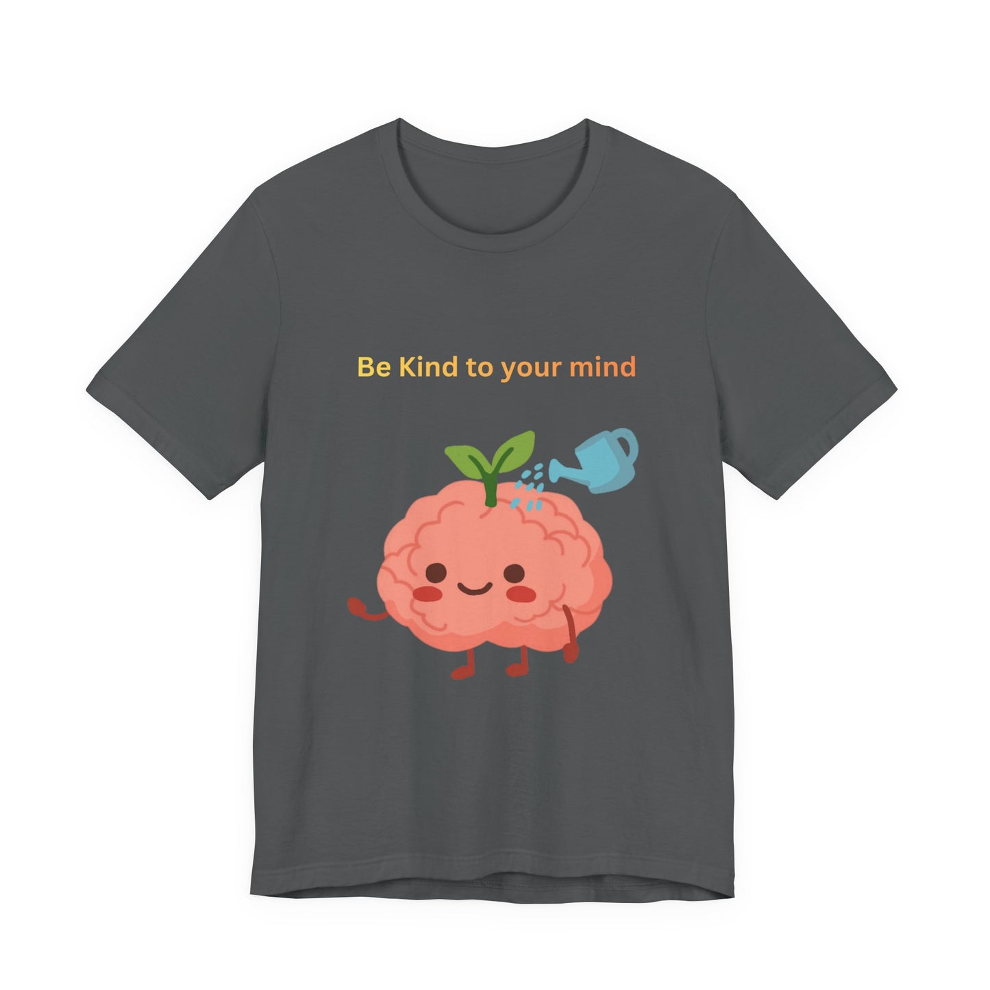 Be Kind To Your Mind Mental Wellness Tee